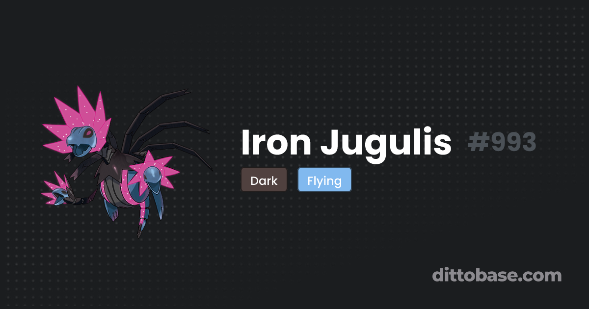 Iron Jugulis Dittobase Pokédex